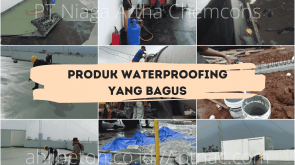 Produk Waterproofing Yang Bagus