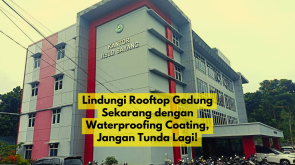 Jasa Waterproofing Coating Gedung Terbaik